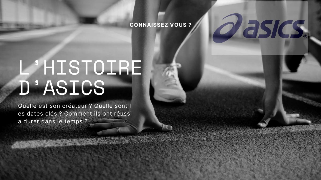 L'HISTOIRE DES ASICS